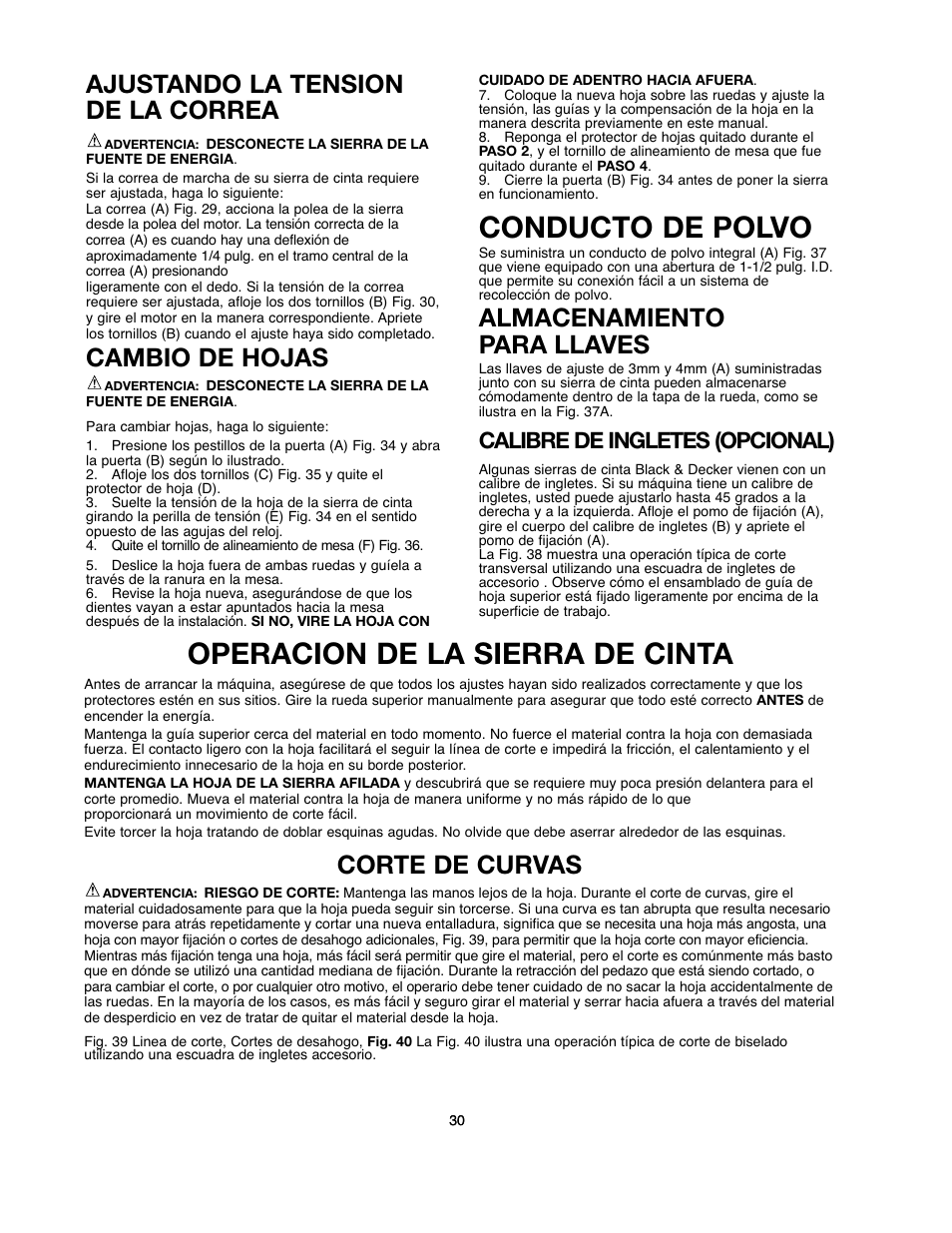 Conducto de polvo, Operacion de la sierra de cinta, Ajustando la tension de la correa | Cambio de hojas, Almacenamiento para llaves, Corte de curvas, Calibre de ingletes (opcional) | Black & Decker BDBS100 User Manual | Page 30 / 46