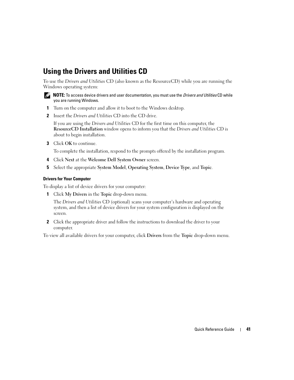 Using the drivers and utilities cd | Dell OptiPlex GX520 User Manual | Page 41 / 310