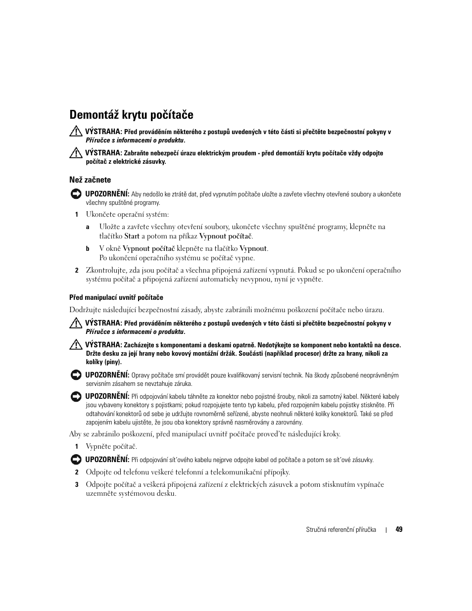 Demontáž krytu počítače, Než začnete | Dell OptiPlex 745c (Early 2007) User Manual | Page 49 / 262