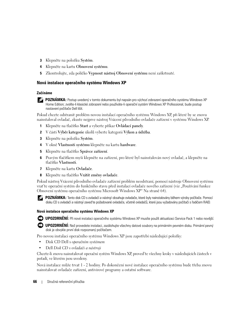 Nová instalace operačního systému windows xp | Dell OptiPlex 745c (Early 2007) User Manual | Page 66 / 262