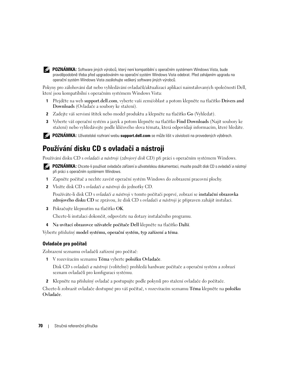 Používání disku cd s ovladači a nástroji, Ovladače pro počítač | Dell OptiPlex 745c (Early 2007) User Manual | Page 70 / 262