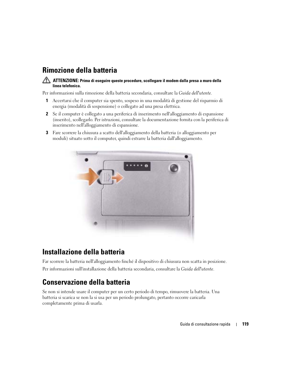 Rimozione della batteria, Installazione della batteria, Conservazione della batteria | Dell Latitude D510 User Manual | Page 119 / 156