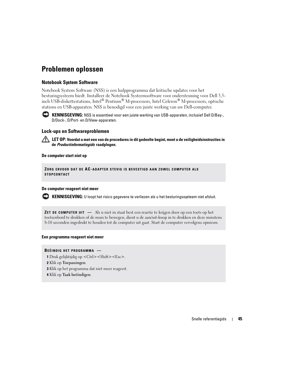 Problemen oplossen, Notebook system software, Lock-ups en softwareproblemen | Dell Latitude D510 User Manual | Page 45 / 156