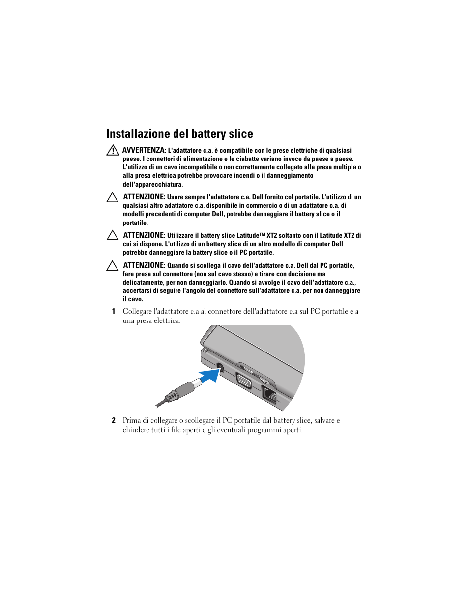 Installazione del battery slice | Dell Latitude XT2 (Early 2009) User Manual | Page 46 / 88