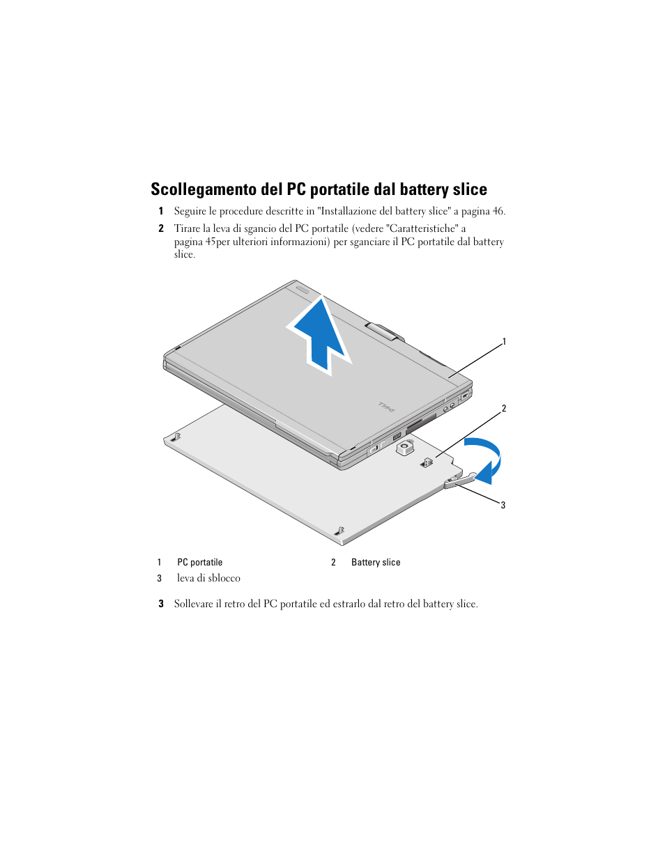 Scollegamento del pc portatile dal battery slice | Dell Latitude XT2 (Early 2009) User Manual | Page 49 / 88