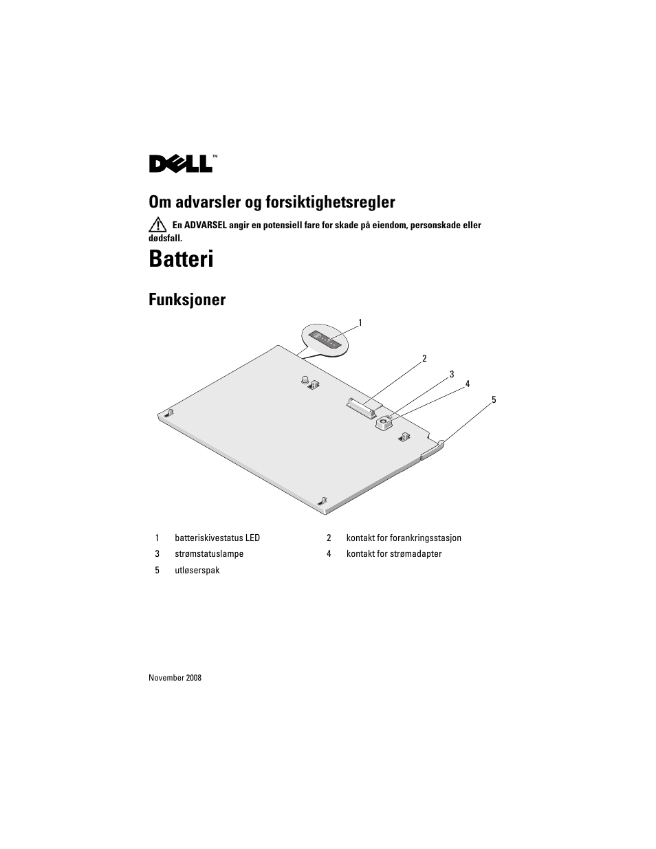 Batteri, Om advarsler og forsiktighetsregler, Funksjoner | Dell Latitude XT2 (Early 2009) User Manual | Page 53 / 88