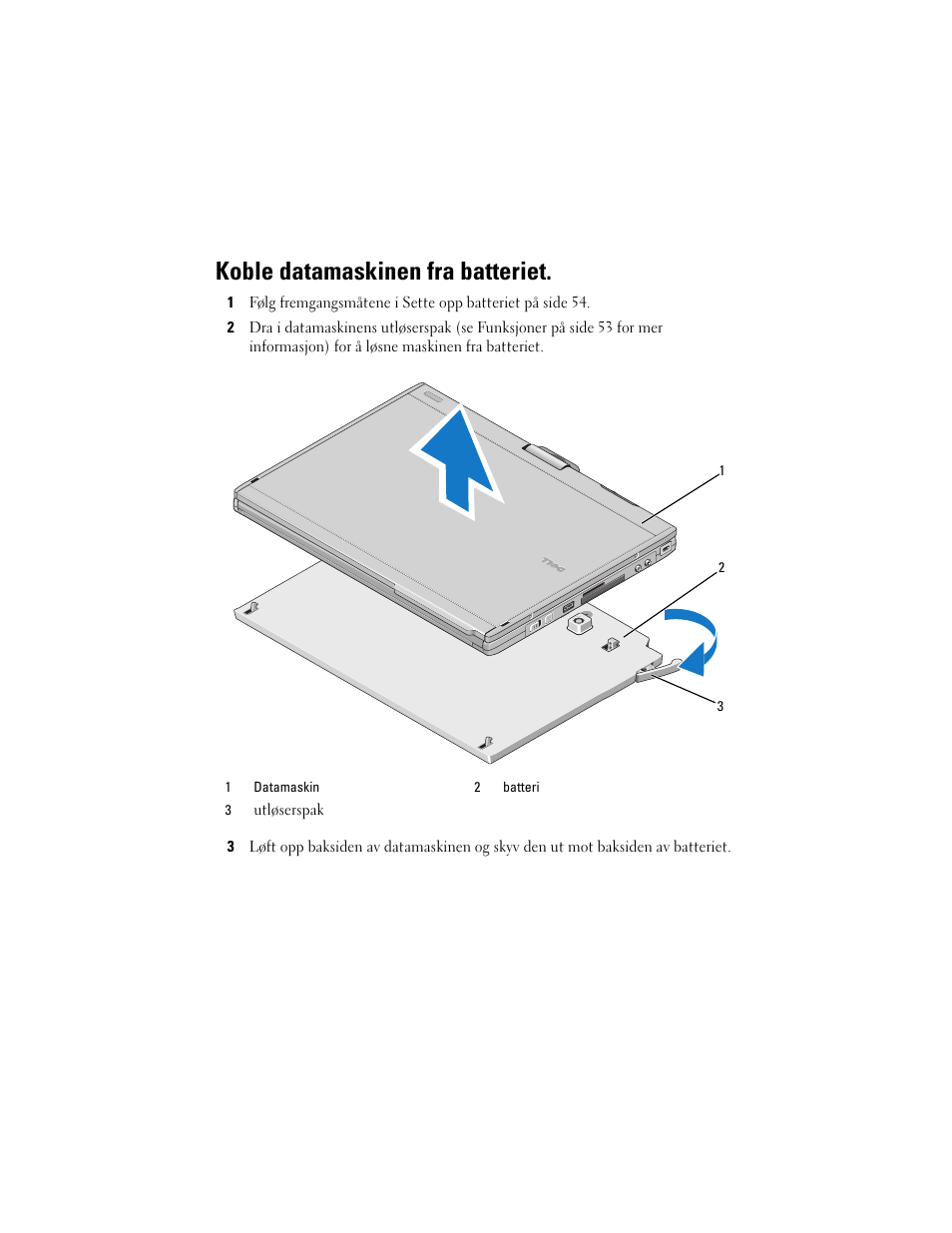 Koble datamaskinen fra batteriet | Dell Latitude XT2 (Early 2009) User Manual | Page 57 / 88