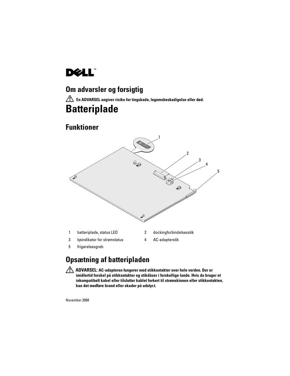 Batteriplade, Om advarsler og forsigtig, Funktioner opsætning af batteripladen | Dell Latitude XT2 (Early 2009) User Manual | Page 7 / 88