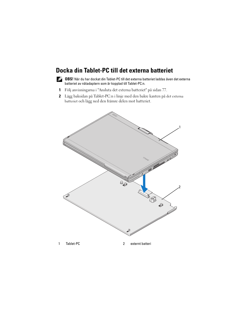 Docka din tablet-pc till det externa batteriet | Dell Latitude XT2 (Early 2009) User Manual | Page 79 / 88