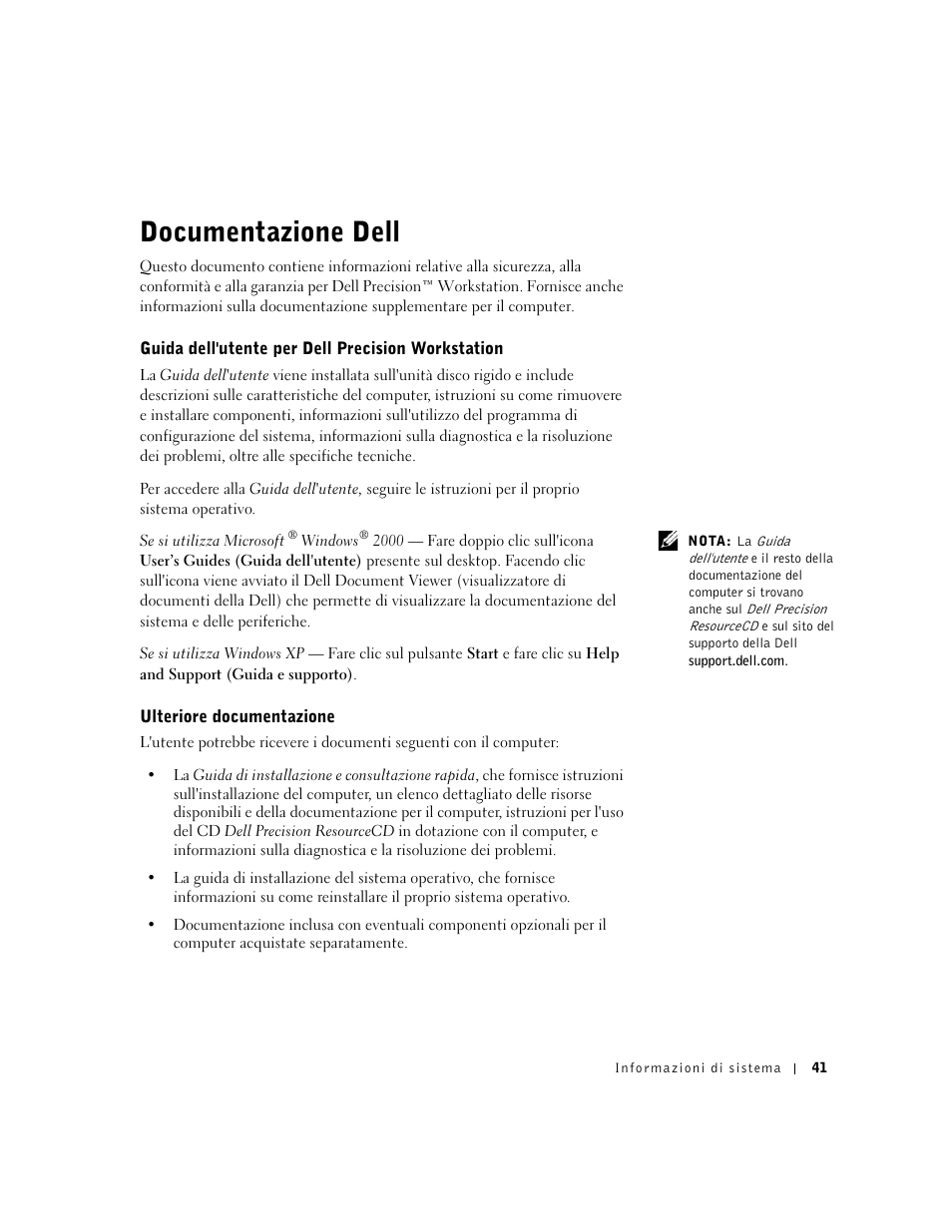 Documentazione dell, Guida dell'utente per dell precision workstation, Ulteriore documentazione | Dell Precision 350 User Manual | Page 42 / 62
