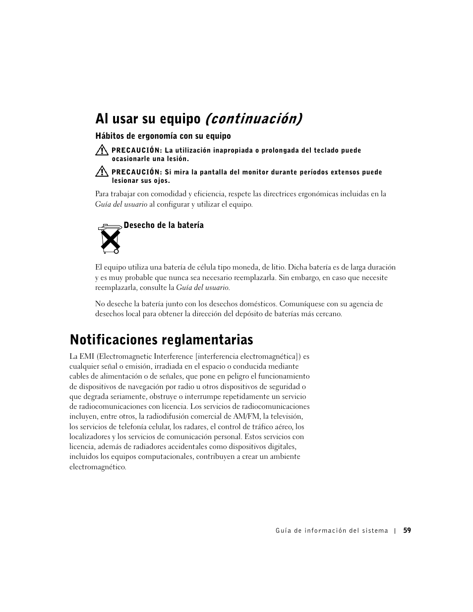 Hábitos de ergonomía con su equipo, Desecho de la batería, Notificaciones reglamentarias | Al usar su equipo (continuación) | Dell Precision 350 User Manual | Page 60 / 62