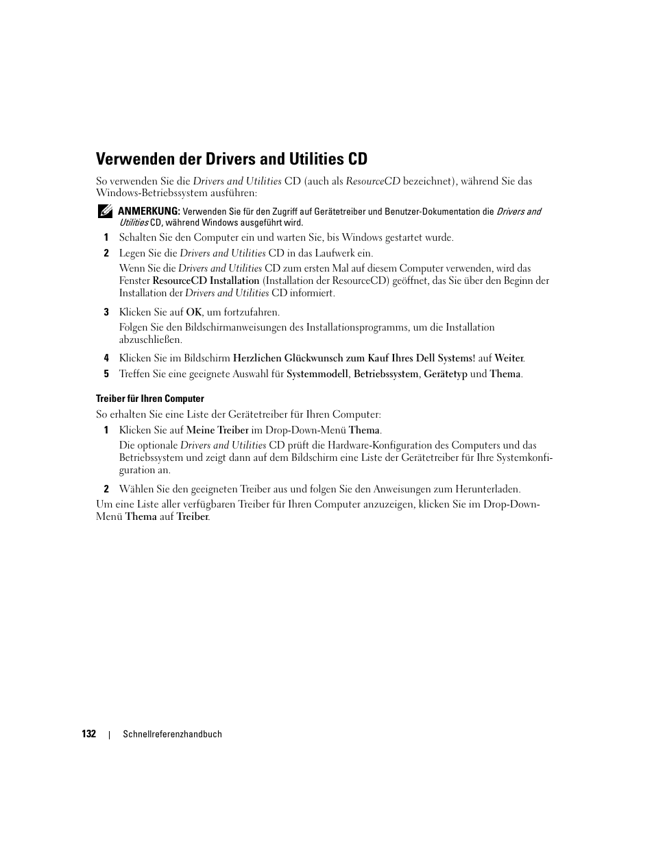 Verwenden der drivers and utilities cd | Dell OptiPlex 320 User Manual | Page 132 / 266