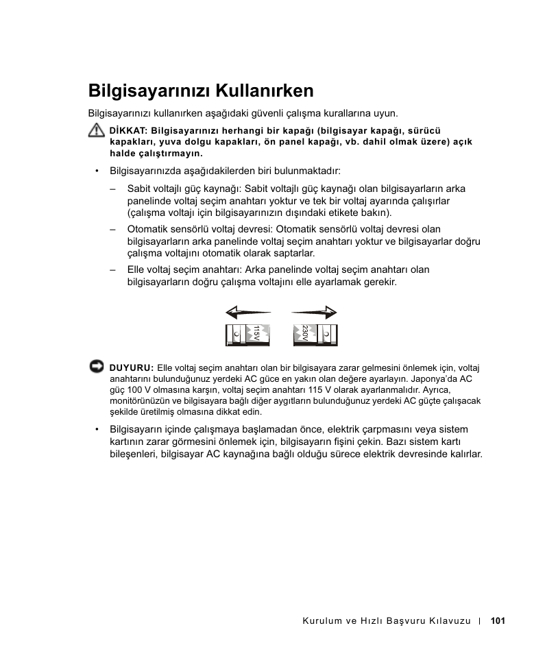 Bilgisayarınızı kullanırken | Dell OptiPlex GX270 User Manual | Page 102 / 106