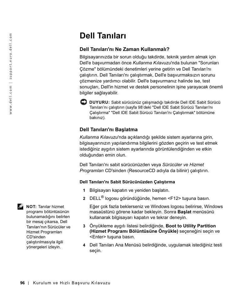 Dell tanıları, Dell tanıları'nı ne zaman kullanmalı, Dell tanıları'nı başlatma | Dell OptiPlex GX270 User Manual | Page 97 / 106