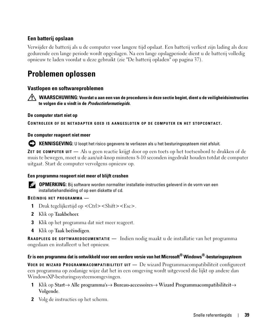 Een batterij opslaan, Problemen oplossen, Vastlopen en softwareproblemen | Dell Latitude D631 (Early 2009) User Manual | Page 39 / 166