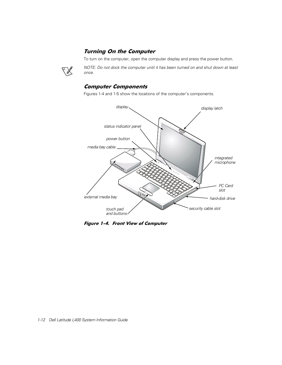 Turning on the computer, Computer components, 7xuqlqj 2q wkh &rpsxwhu | Rpsxwhu &rpsrqhqwv | Dell Latitude L400 User Manual | Page 14 / 126
