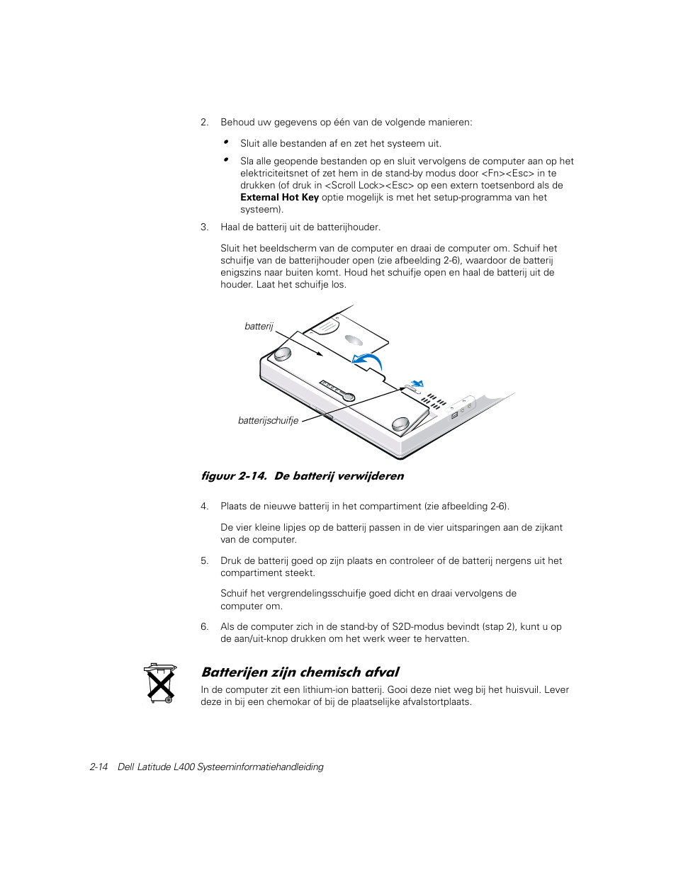 Batterijen zijn chemisch afval, Dwwhulmhq ]lmq fkhplvfk diydo | Dell Latitude L400 User Manual | Page 44 / 126