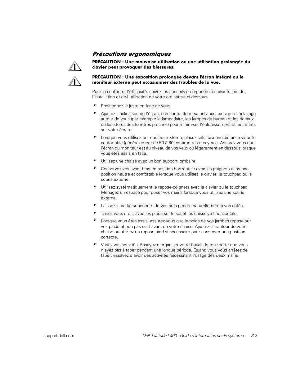 Précautions ergonomiques | Dell Latitude L400 User Manual | Page 53 / 126