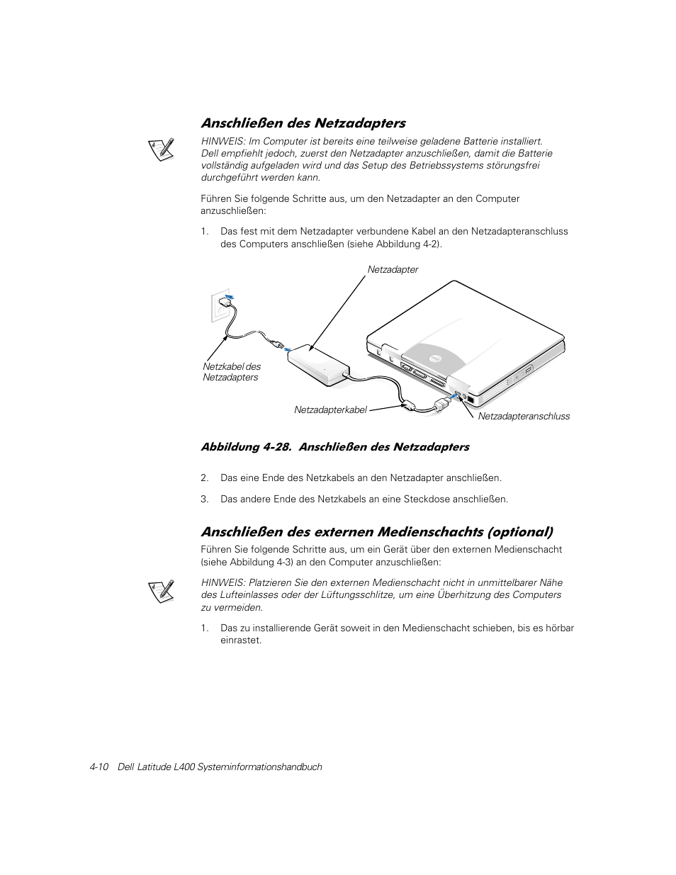 Anschließen des netzadapters, Anschließen des externen medienschachts (optional), Qvfkolhhq ghv 1hw]dgdswhuv | Qvfkolhhq ghv h[whuqhq 0hglhqvfkdfkwv rswlrqdo | Dell Latitude L400 User Manual | Page 72 / 126