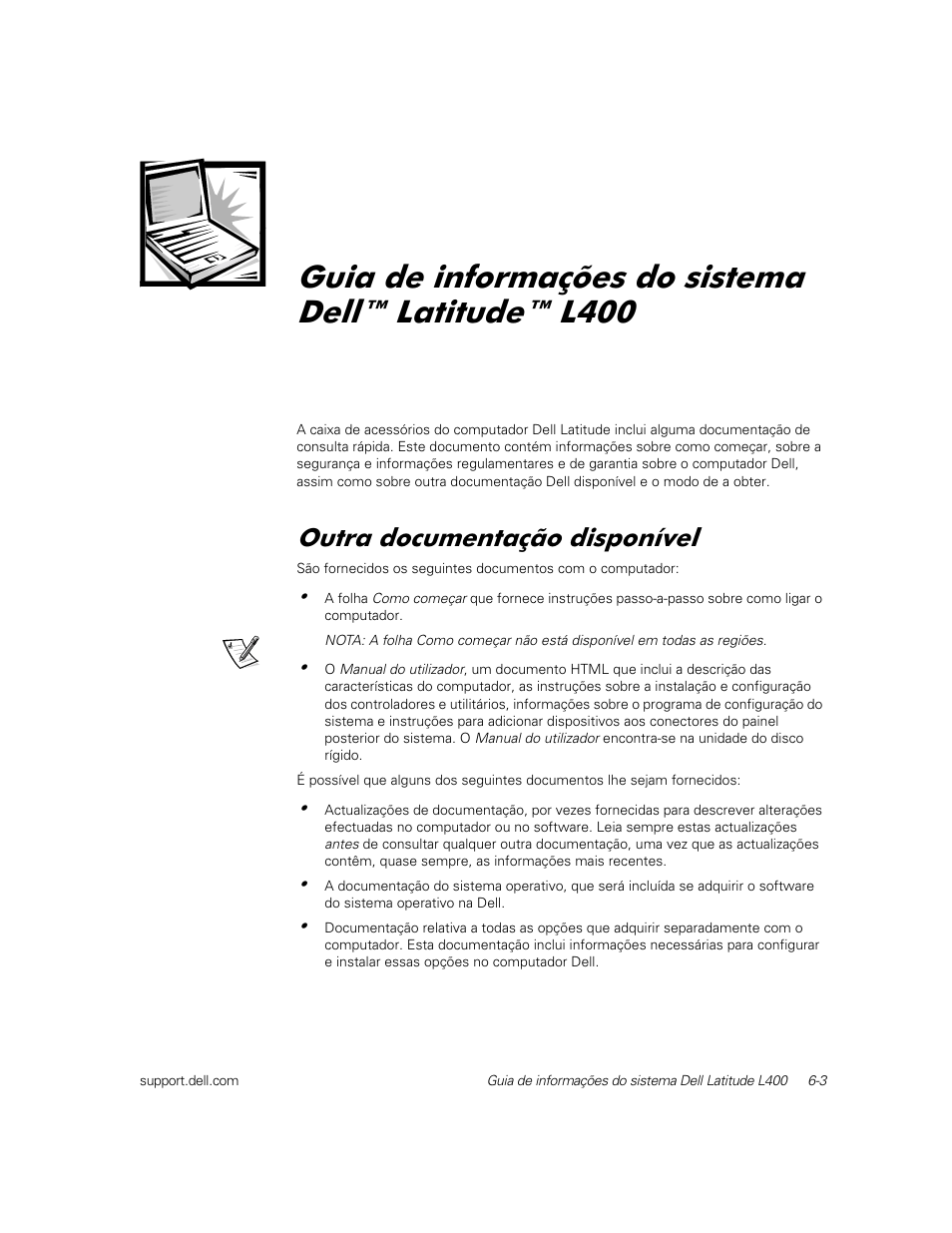 Outra documentação disponível, Xld gh lqirupdo}hv gr vlvwhpd 'hoo /dwlwxgh, 2xwud grfxphqwdomr glvsrqtyho | Dell Latitude L400 User Manual | Page 97 / 126