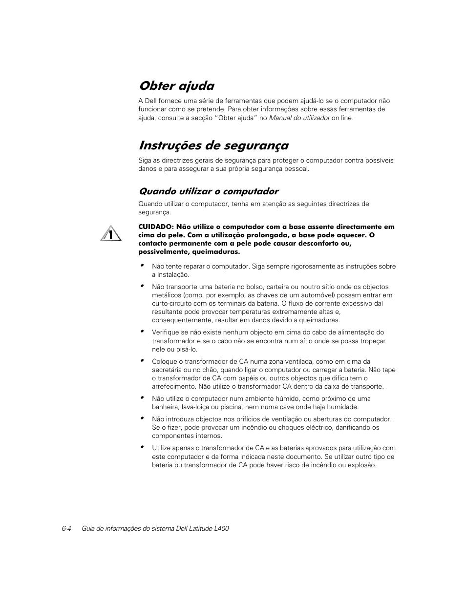 Obter ajuda, Instruções de segurança, Quando utilizar o computador | 2ewhu dmxgd, Qvwuxo}hv gh vhjxudqod | Dell Latitude L400 User Manual | Page 98 / 126