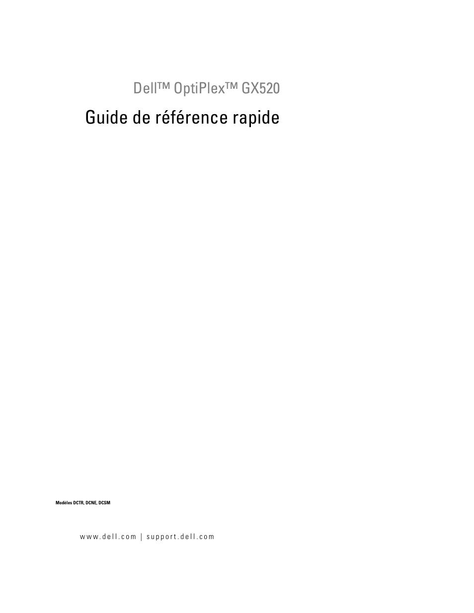 Guide de référence rapide, Dell™ optiplex™ gx520 | Dell OptiPlex GX520 User Manual | Page 45 / 266
