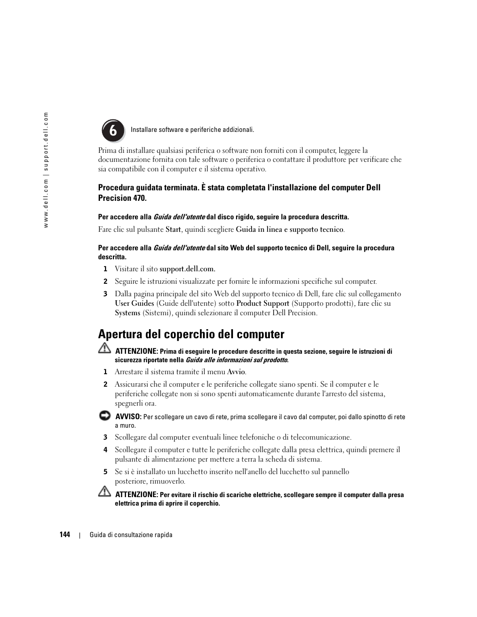 Apertura del coperchio del computer | Dell Precision 670 User Manual | Page 144 / 210