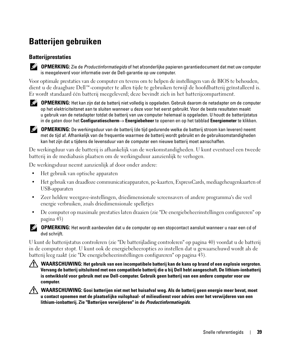 Batterijen gebruiken, Batterijprestaties | Dell Latitude D830 (Early 2007) User Manual | Page 39 / 156