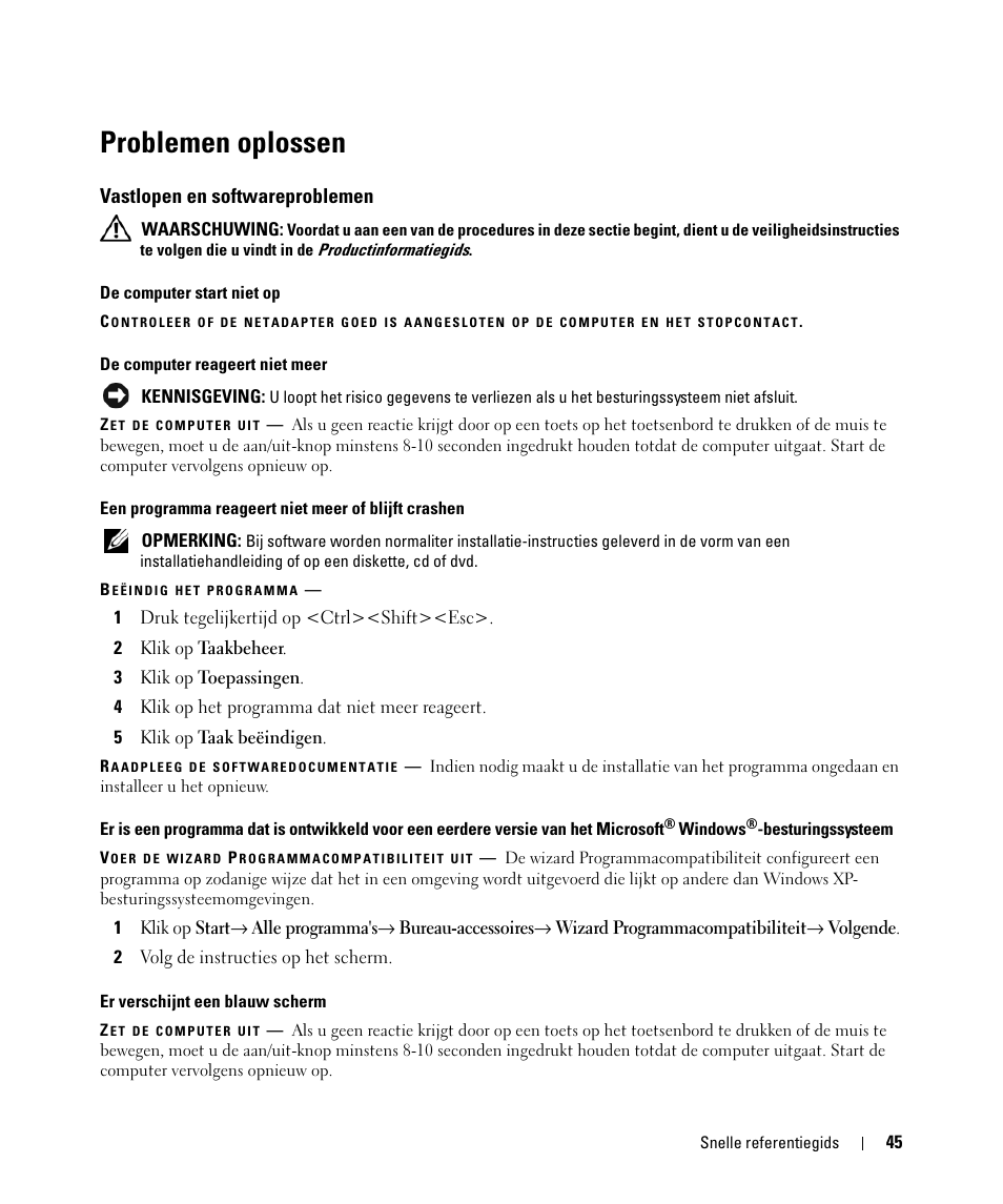 Problemen oplossen, Vastlopen en softwareproblemen | Dell Latitude D830 (Early 2007) User Manual | Page 45 / 156