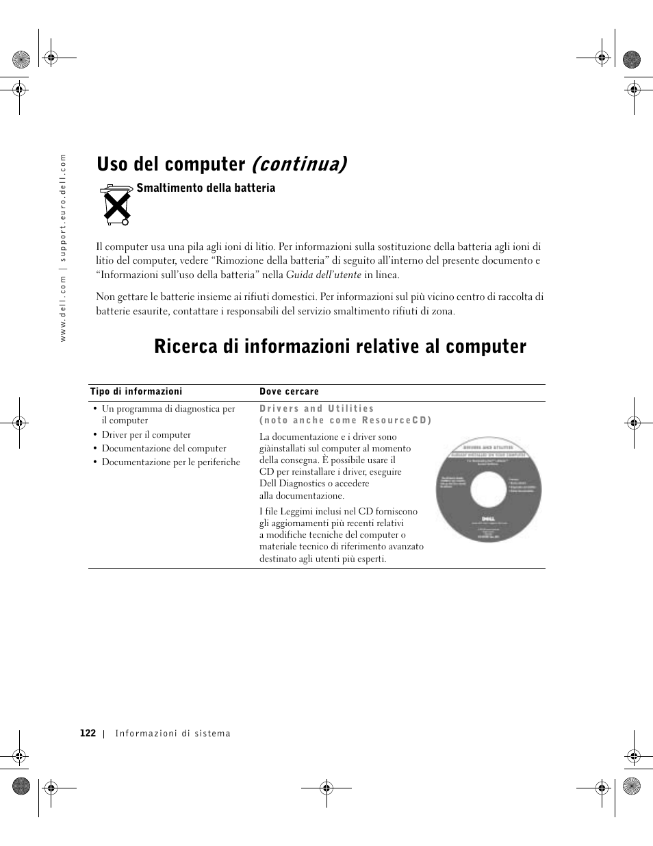 Smaltimento della batteria, Ricerca di informazioni relative al computer, Uso del computer (continua) | Dell Latitude D800 User Manual | Page 124 / 198