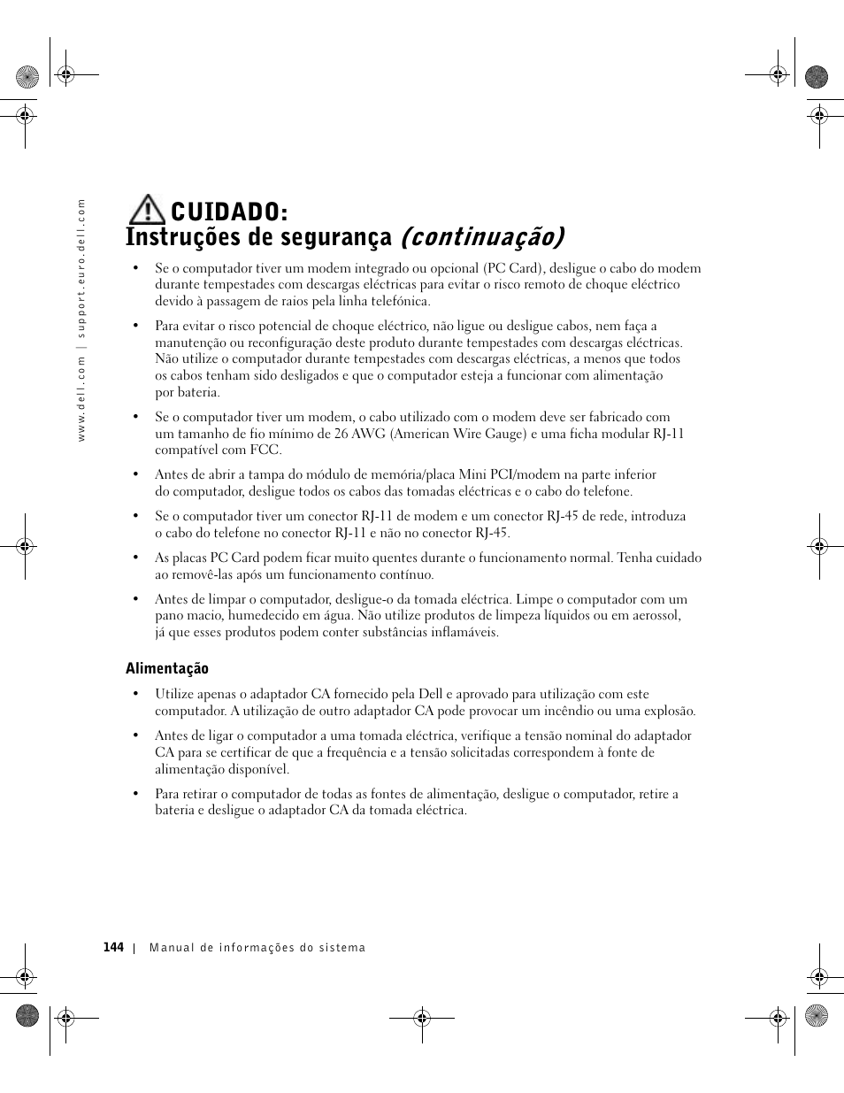 Alimentação, Cuidado: instruções de segurança (continuação) | Dell Latitude D800 User Manual | Page 146 / 198