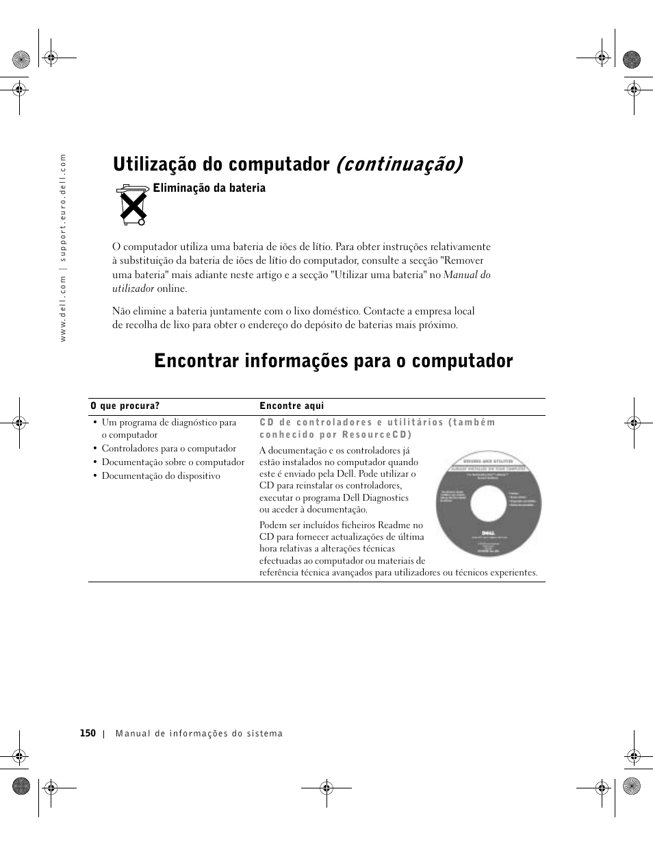 Eliminação da bateria, Encontrar informações para o computador, Utilização do computador (continuação) | Dell Latitude D800 User Manual | Page 152 / 198