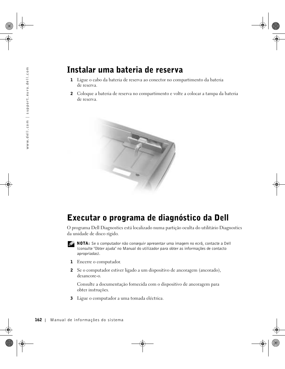 Instalar uma bateria de reserva, Executar o programa de diagnóstico da dell | Dell Latitude D800 User Manual | Page 164 / 198