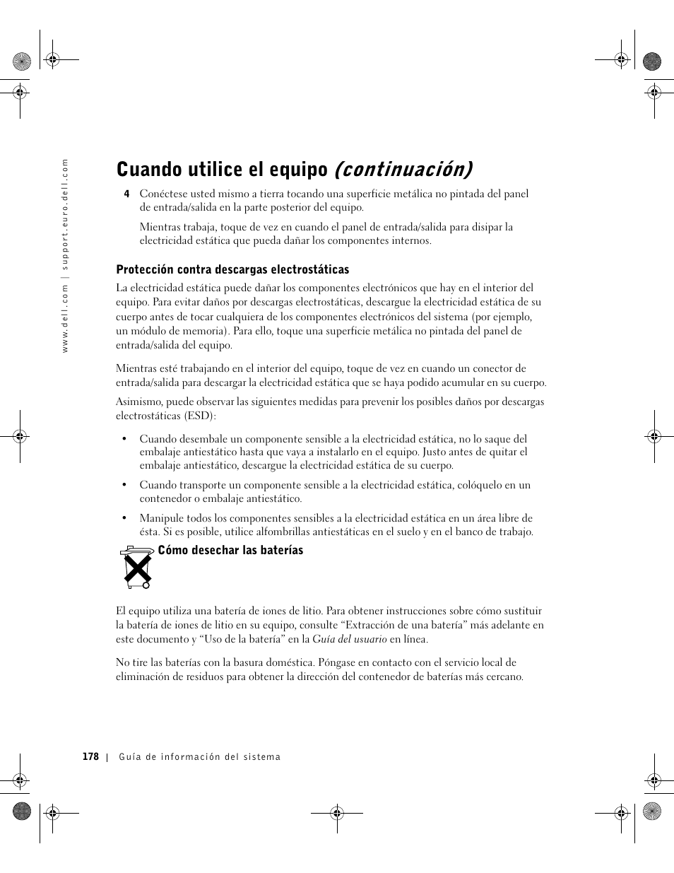 Protección contra descargas electrostáticas, Cómo desechar las baterías, Cuando utilice el equipo (continuación) | Dell Latitude D800 User Manual | Page 180 / 198