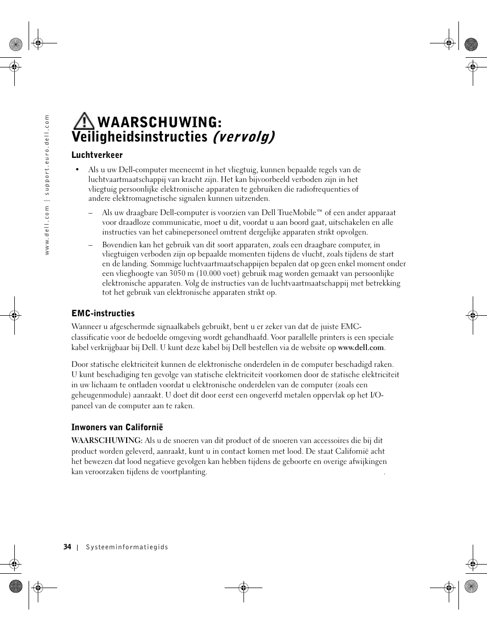 Luchtverkeer, Emc-instructies, Inwoners van californië | Waarschuwing: veiligheidsinstructies (vervolg) | Dell Latitude D800 User Manual | Page 36 / 198