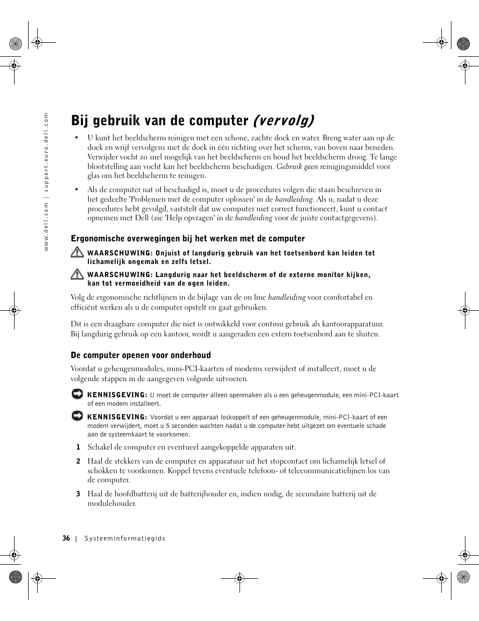 De computer openen voor onderhoud, Bij gebruik van de computer (vervolg) | Dell Latitude D800 User Manual | Page 38 / 198