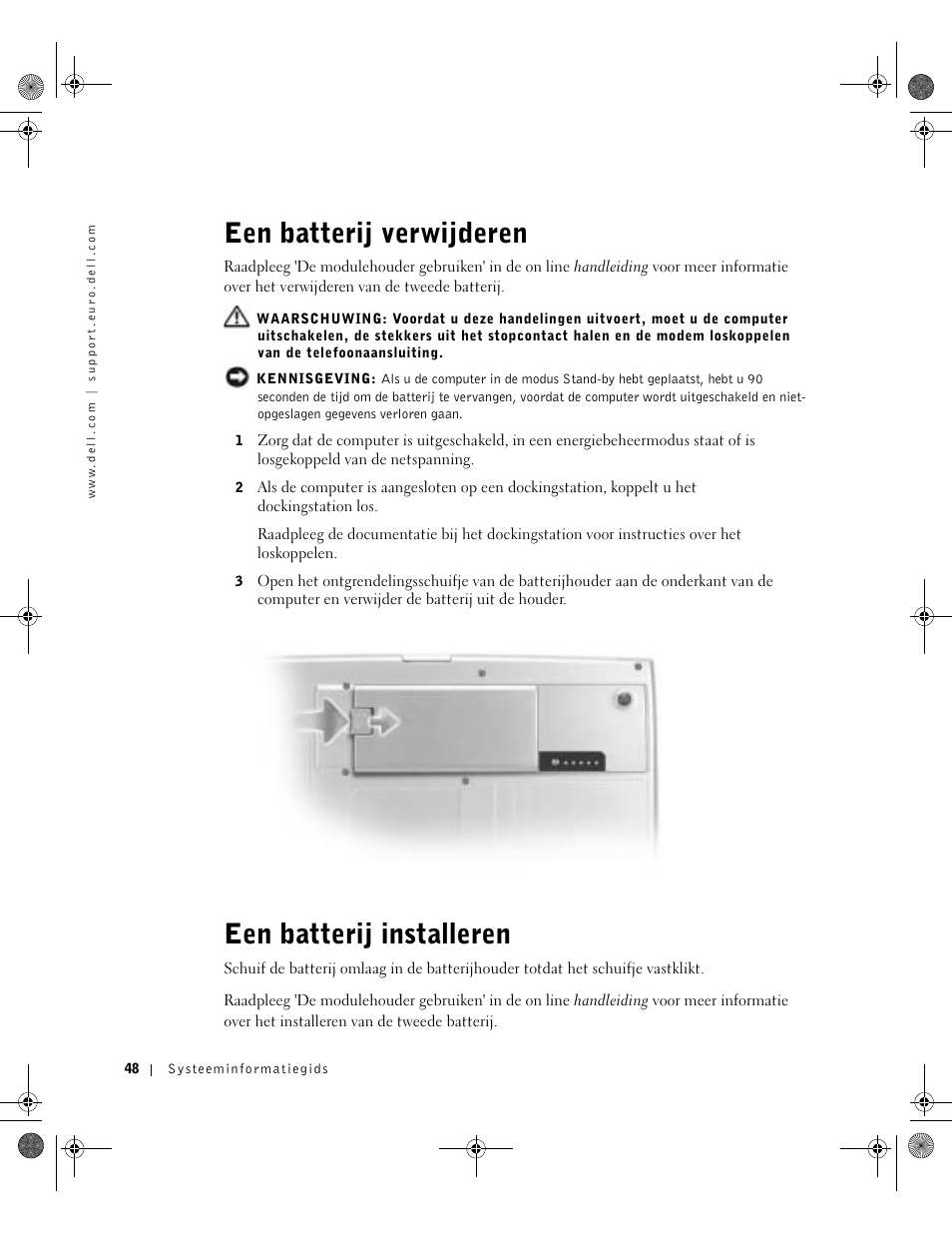 Een batterij verwijderen, Een batterij installeren | Dell Latitude D800 User Manual | Page 50 / 198