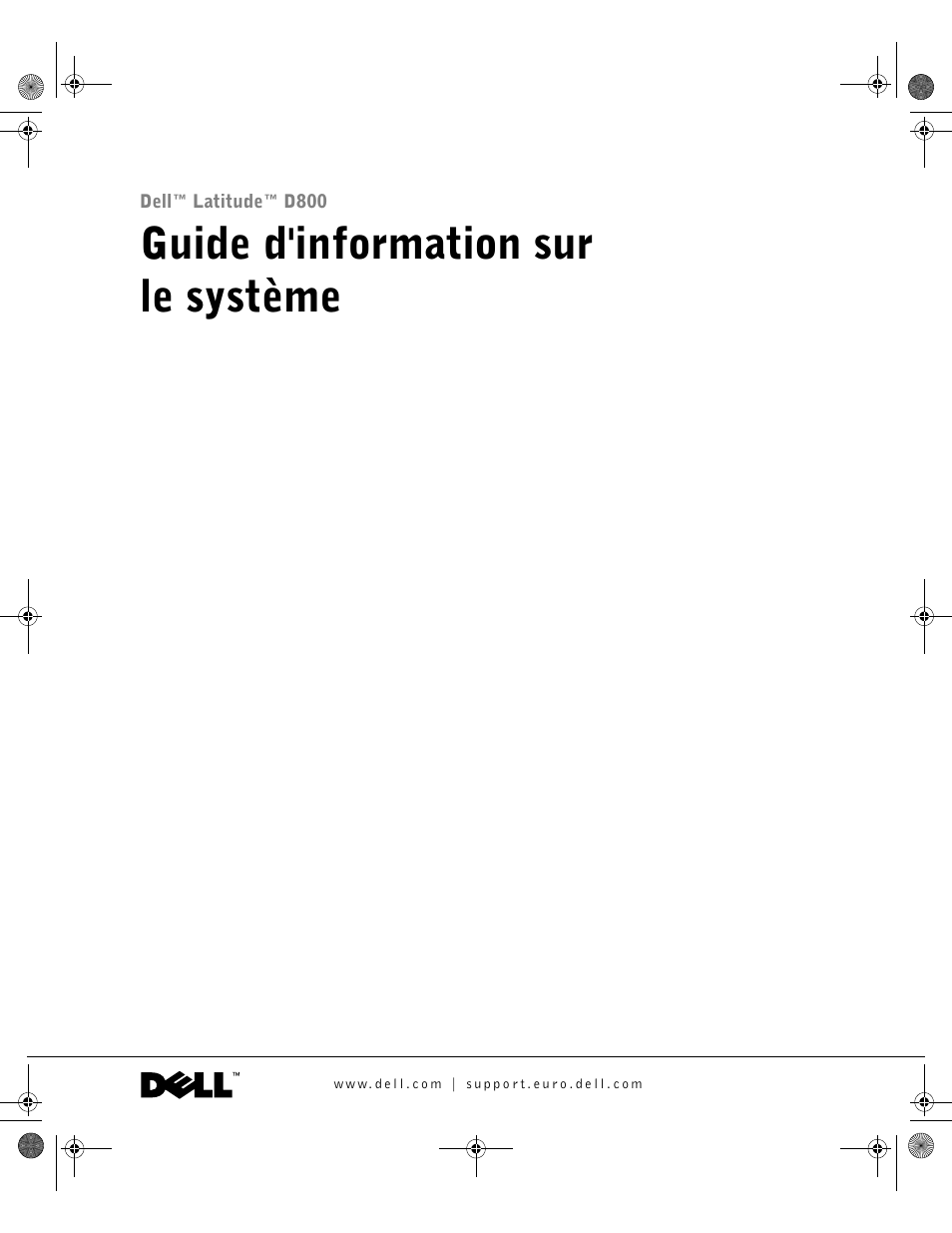 Guide d'information sur le système | Dell Latitude D800 User Manual | Page 57 / 198