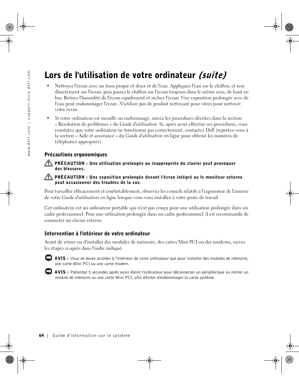 Précautions ergonomiques, Intervention à l'intérieur de votre ordinateur, Lors de l'utilisation de votre ordinateur (suite) | Dell Latitude D800 User Manual | Page 66 / 198