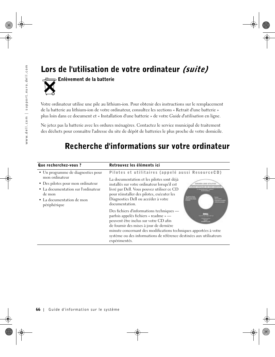 Enlèvement de la batterie, Recherche d'informations sur votre ordinateur, Lors de l'utilisation de votre ordinateur (suite) | Dell Latitude D800 User Manual | Page 68 / 198