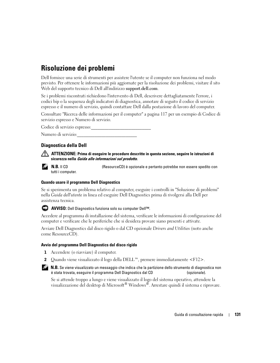 Risoluzione dei problemi, Diagnostica della dell | Dell OptiPlex GX280 User Manual | Page 131 / 220