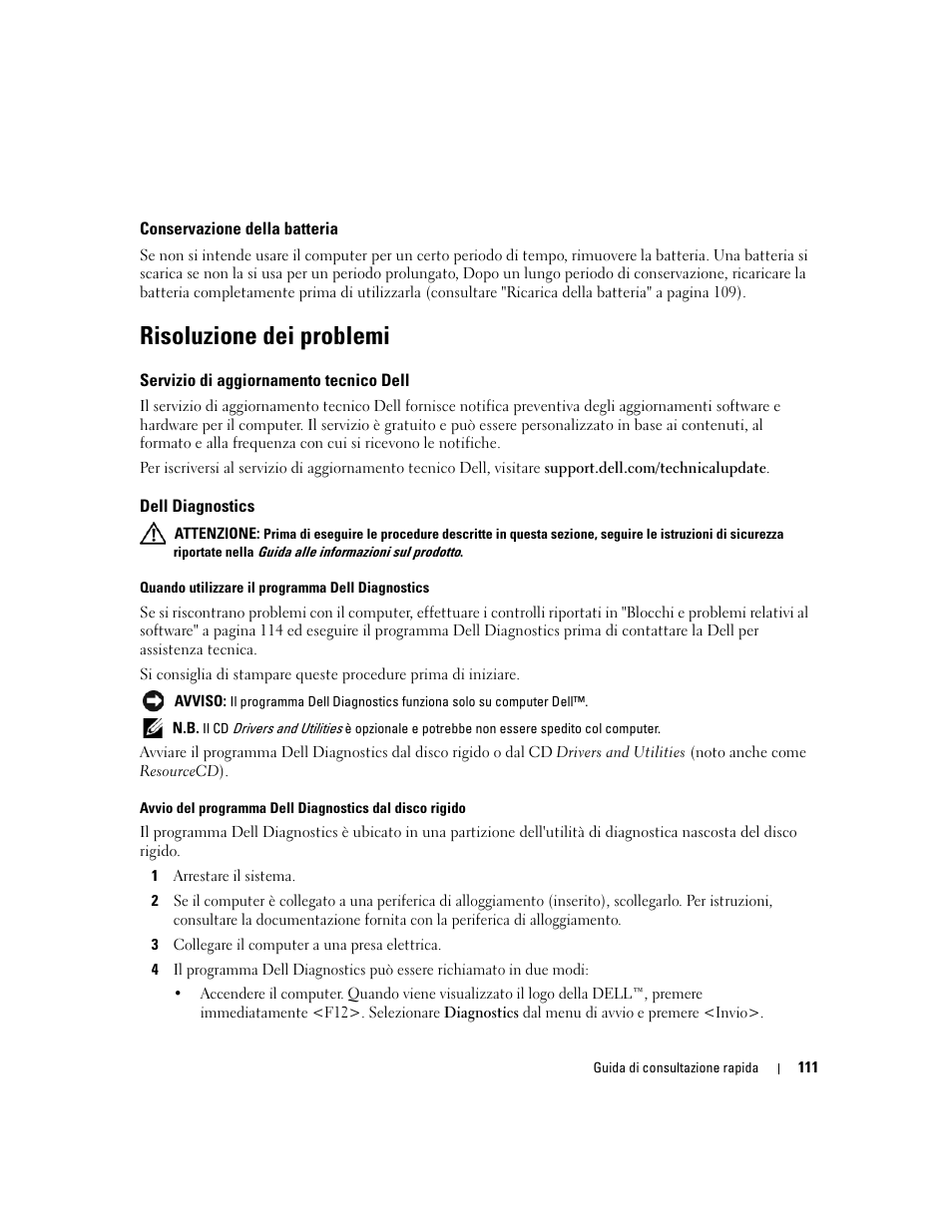 Conservazione della batteria, Risoluzione dei problemi, Servizio di aggiornamento tecnico dell | Dell diagnostics | Dell Latitude D820 User Manual | Page 111 / 142