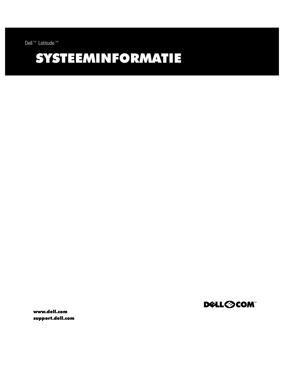 Dell™ latitude™ systeeminformatie, Systeeminformatie | Dell Latitude C800 User Manual | Page 22 / 137