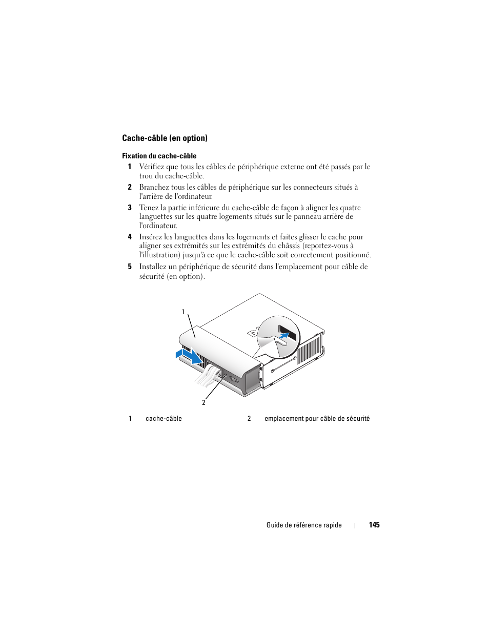 Cache-câble (en option) | Dell OptiPlex 755 User Manual | Page 145 / 528