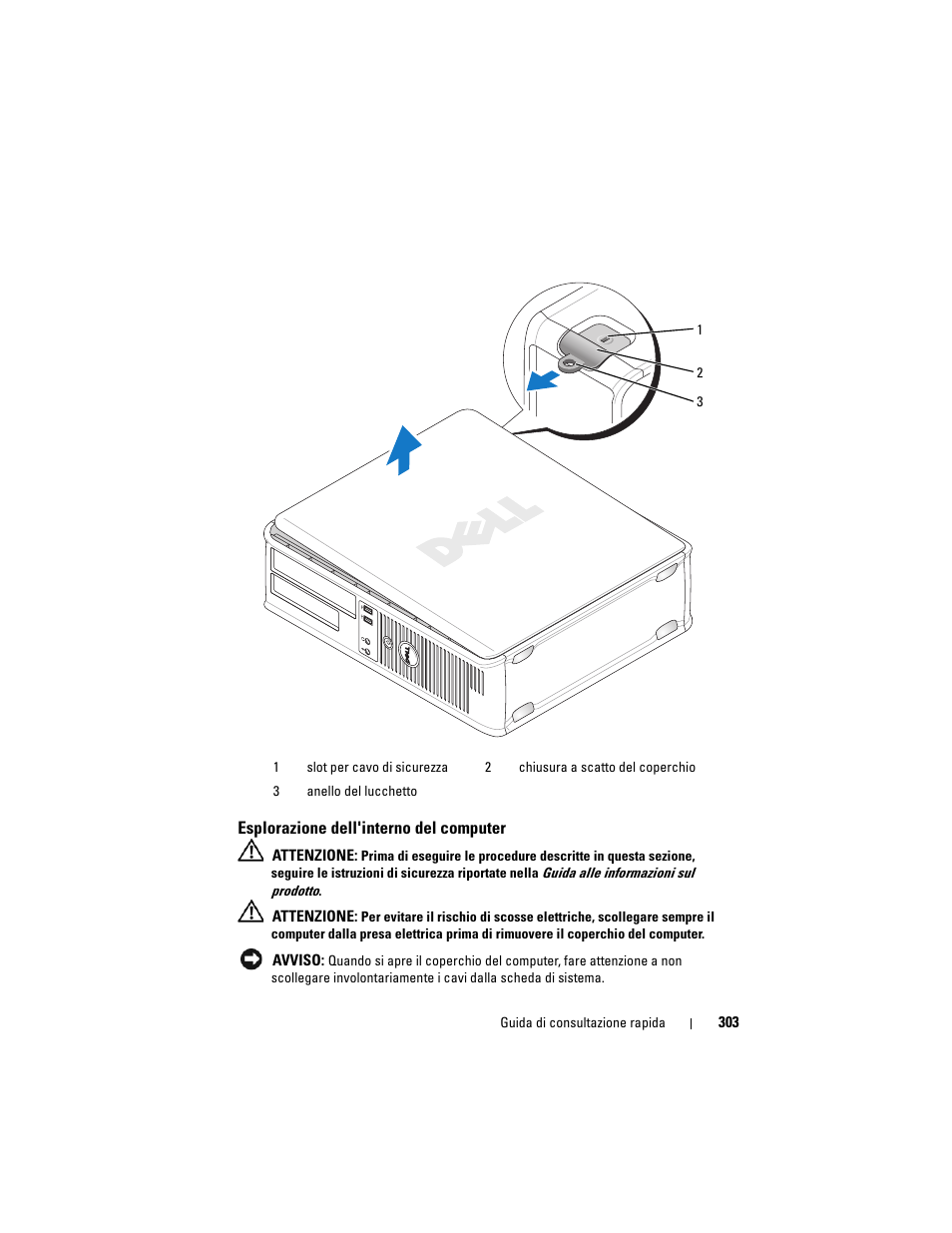 Esplorazione dell'interno del computer | Dell OptiPlex 755 User Manual | Page 303 / 528