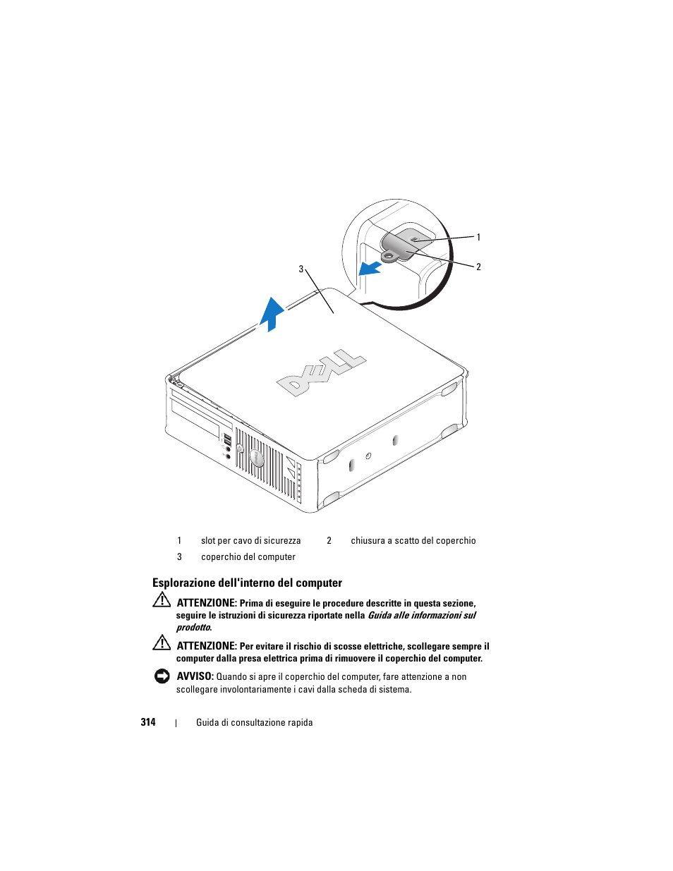 Esplorazione dell'interno del computer | Dell OptiPlex 755 User Manual | Page 314 / 528