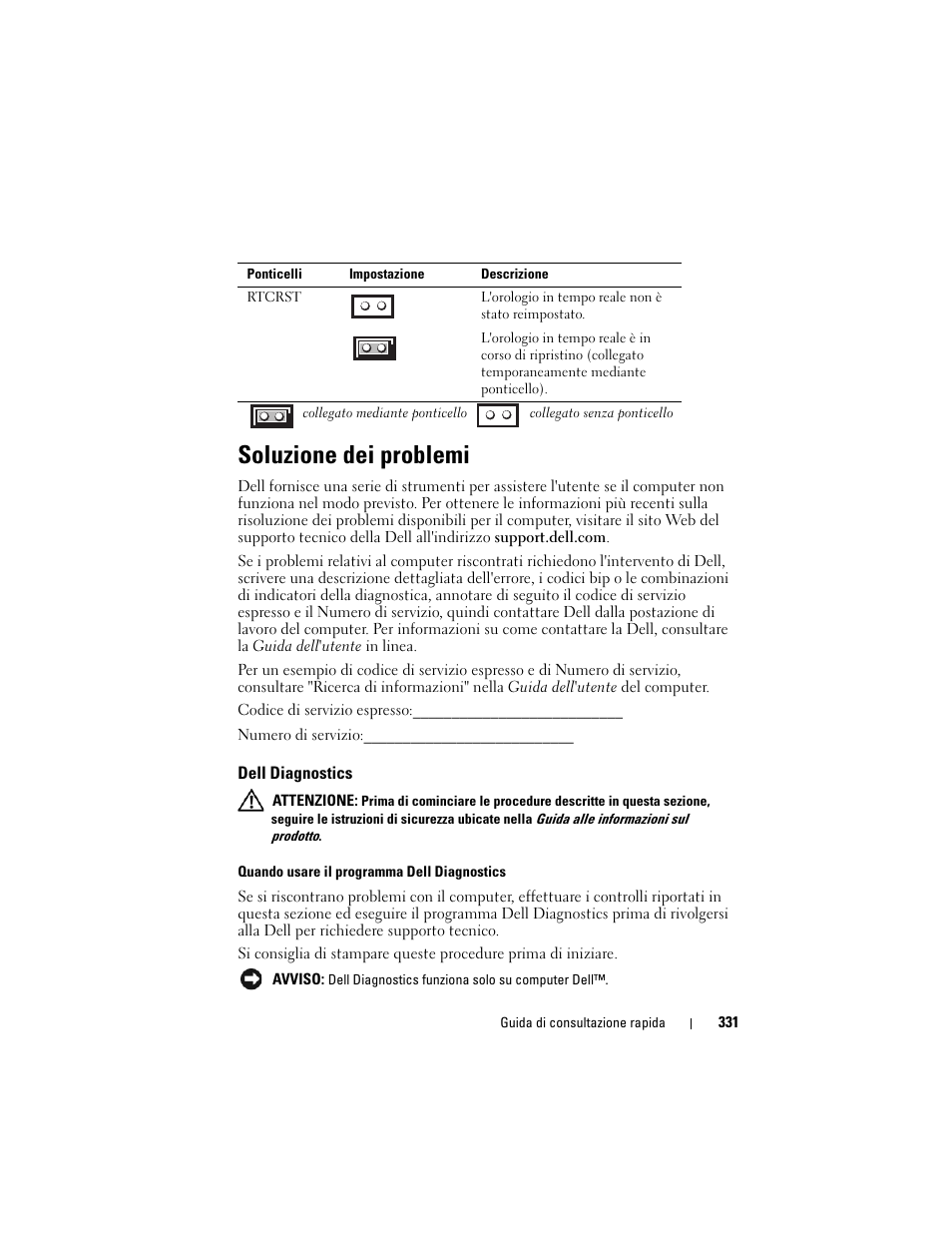 Soluzione dei problemi, Dell diagnostics | Dell OptiPlex 755 User Manual | Page 331 / 528