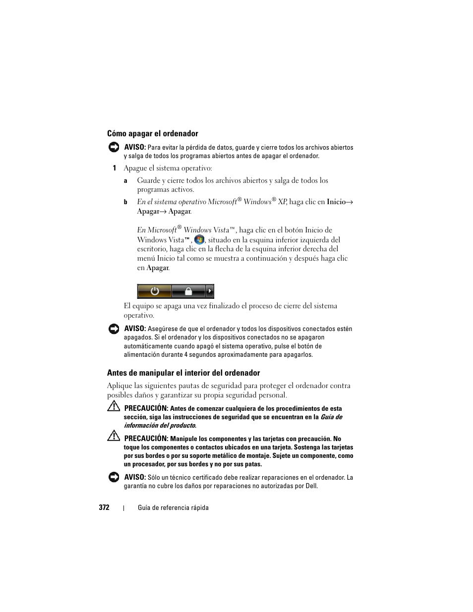 Cómo apagar el ordenador, Antes de manipular el interior del ordenador | Dell OptiPlex 755 User Manual | Page 372 / 528