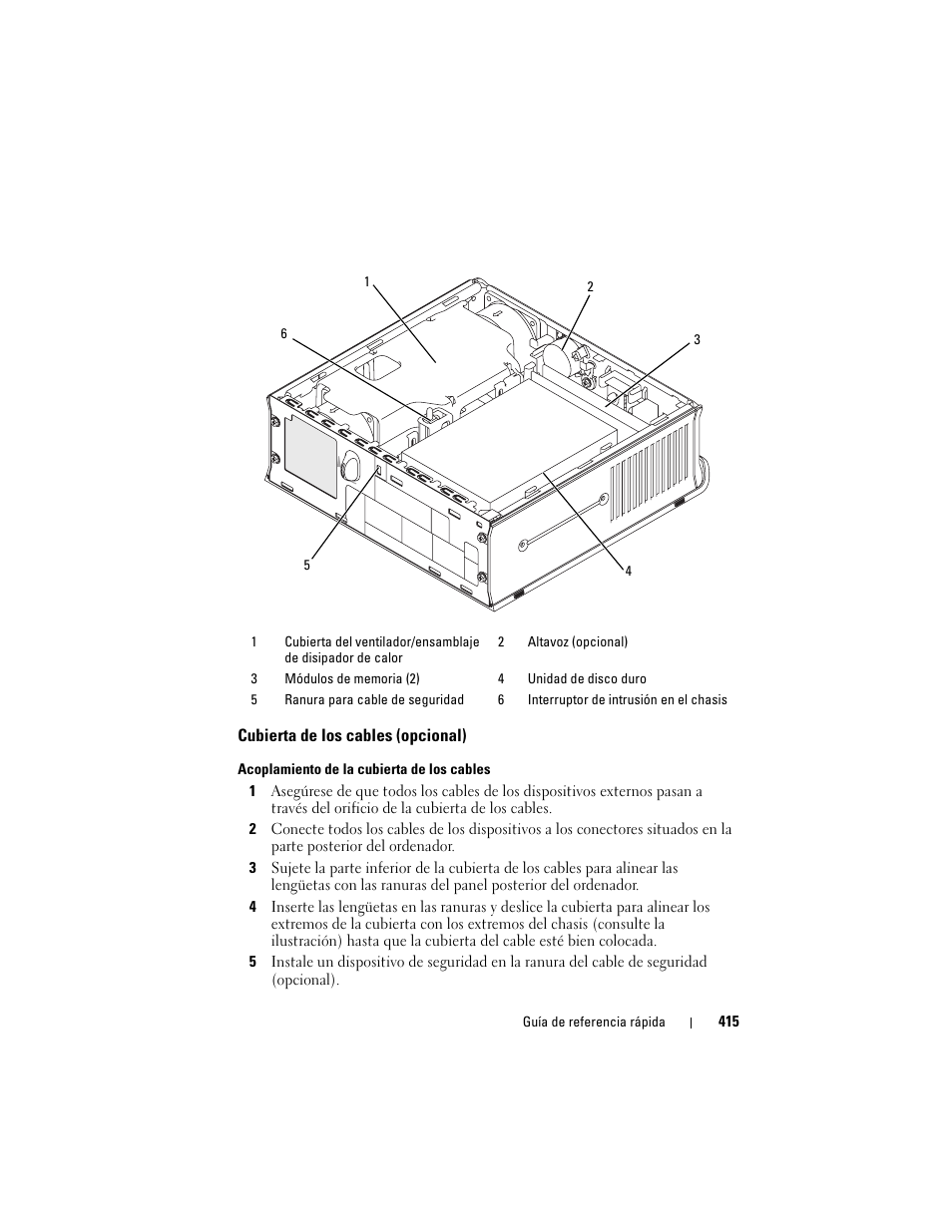 Cubierta de los cables (opcional) | Dell OptiPlex 755 User Manual | Page 415 / 528