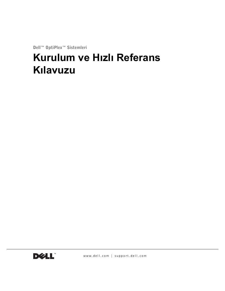 Kurulum ve hızlı referans kılavuzu | Dell OptiPlex GX240 User Manual | Page 73 / 86